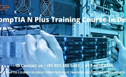 CompTIA N Plus Training Course in Delhi.