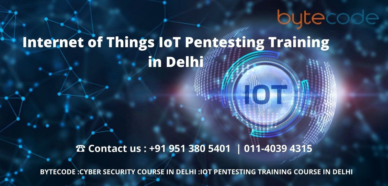 IoT Pentesting in Delhi