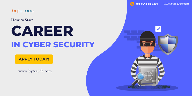 How to start a career in cyber security 2022