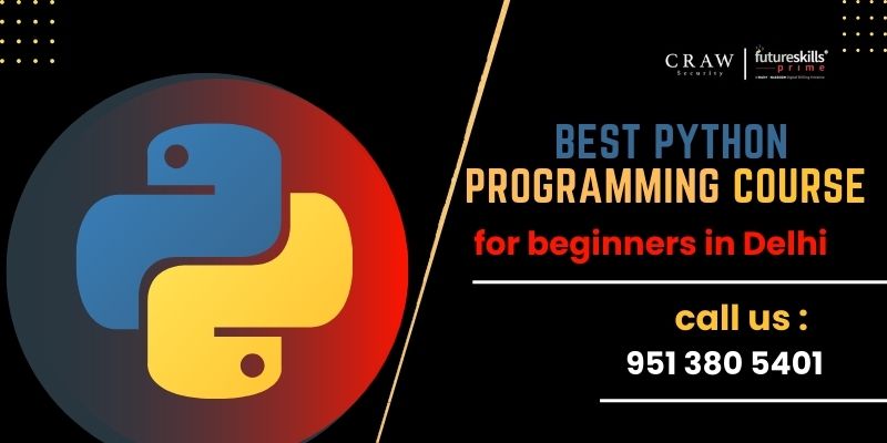 Best Python Programming Course for beginners in Delhi
