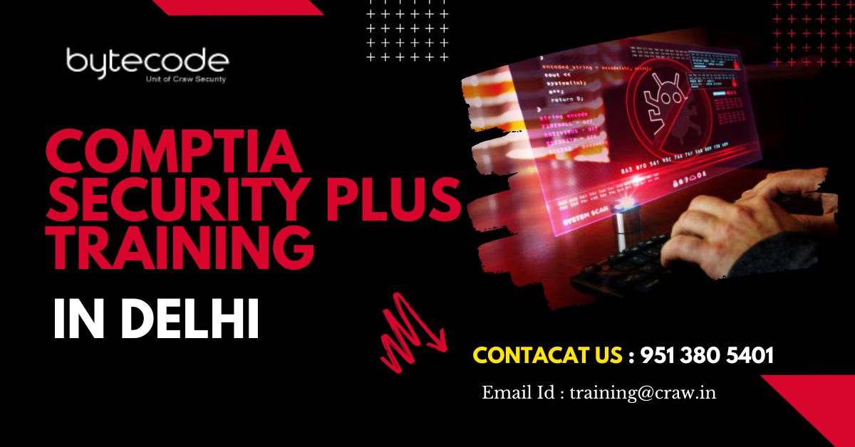 CompTIA Security Plus Training in Delhi