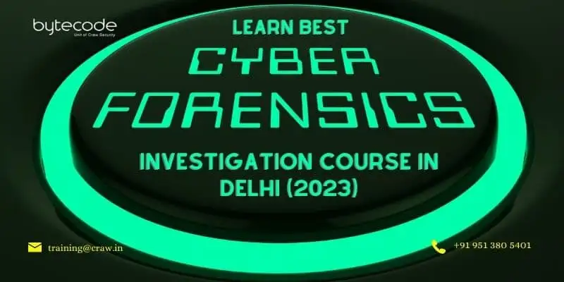 Learn Best Cyber Forensics Investigation Course in Delhi min