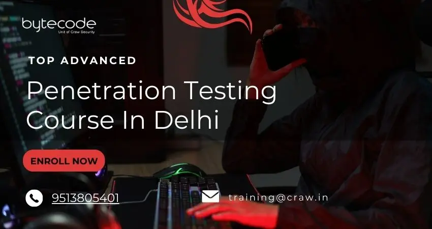 Top Advanced Penetration Testing Course in Delhi